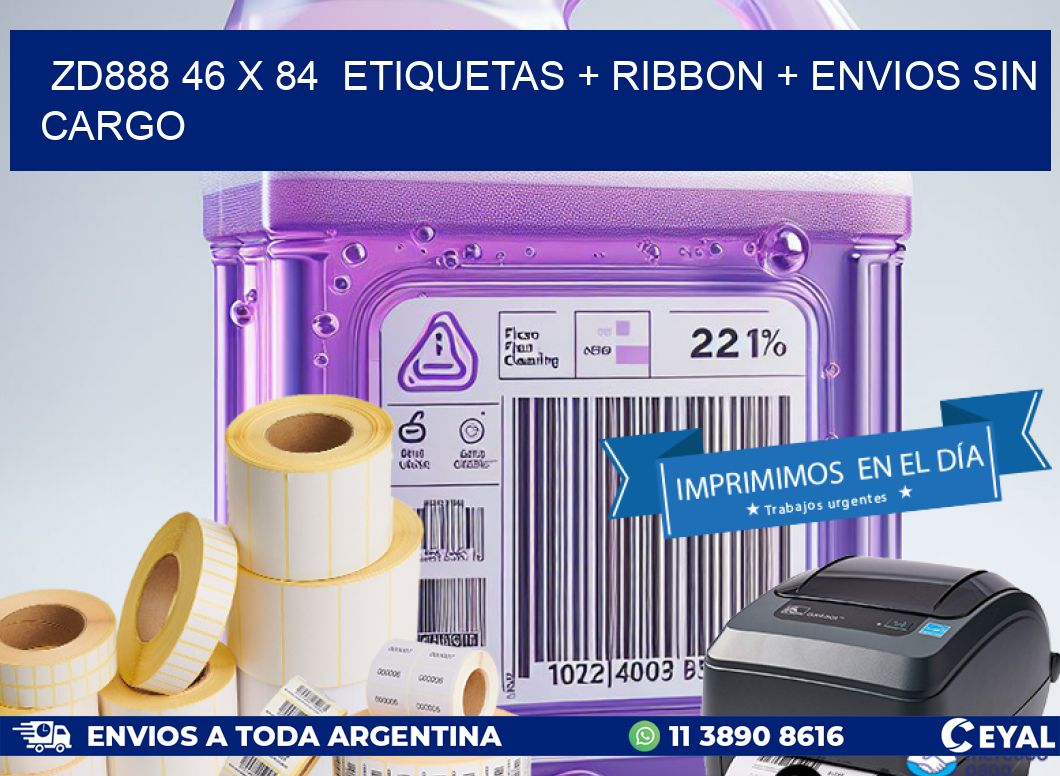 ZD888 46 x 84  etiquetas + ribbon + envios sin cargo