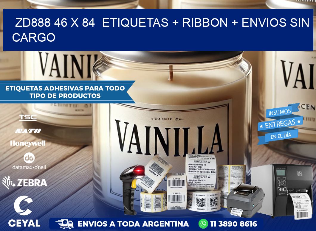 ZD888 46 x 84  etiquetas + ribbon + envios sin cargo
