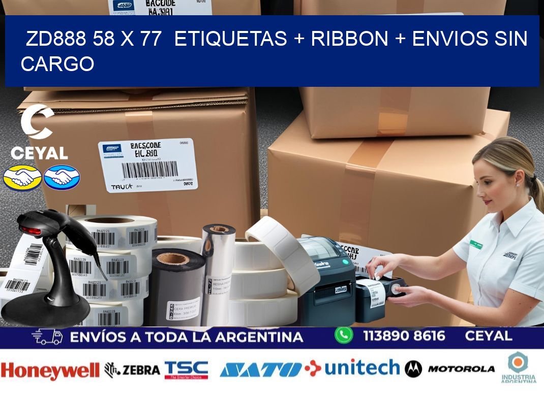 ZD888 58 x 77  etiquetas + ribbon + envios sin cargo