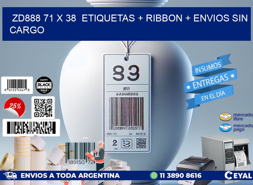 ZD888 71 x 38  etiquetas + ribbon + envios sin cargo