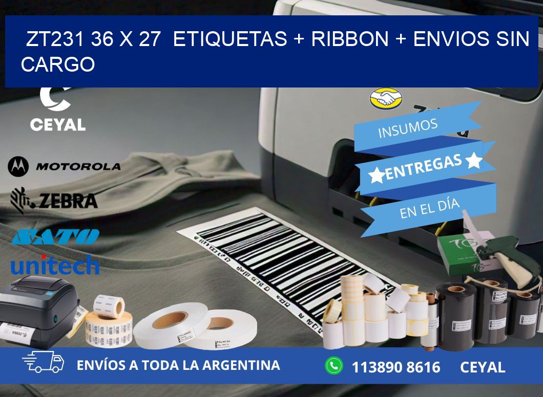 ZT231 36 x 27  etiquetas + ribbon + envios sin cargo