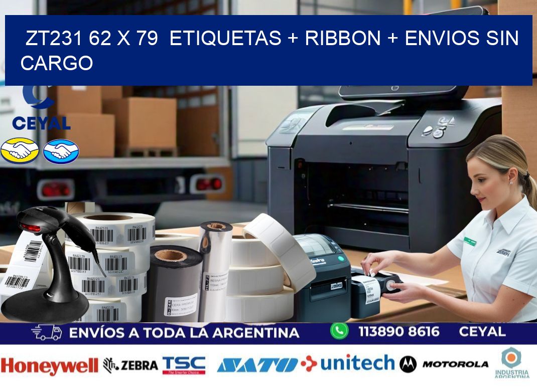 ZT231 62 x 79  etiquetas + ribbon + envios sin cargo