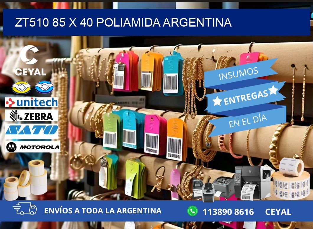 ZT510 85 x 40 POLIAMIDA ARGENTINA