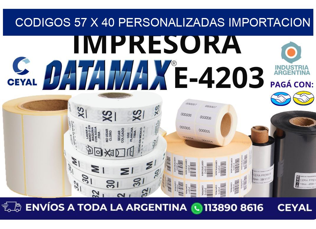 codigos 57 x 40 personalizadas importacion