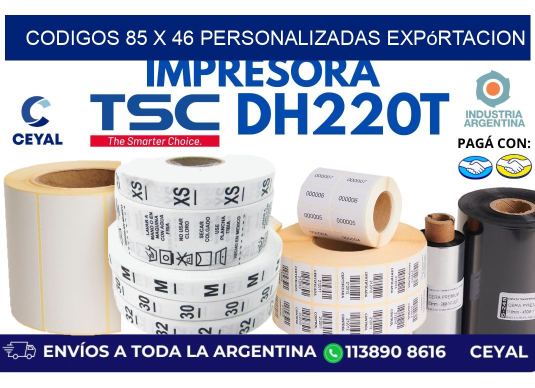codigos 85 x 46 personalizadas expórtacion