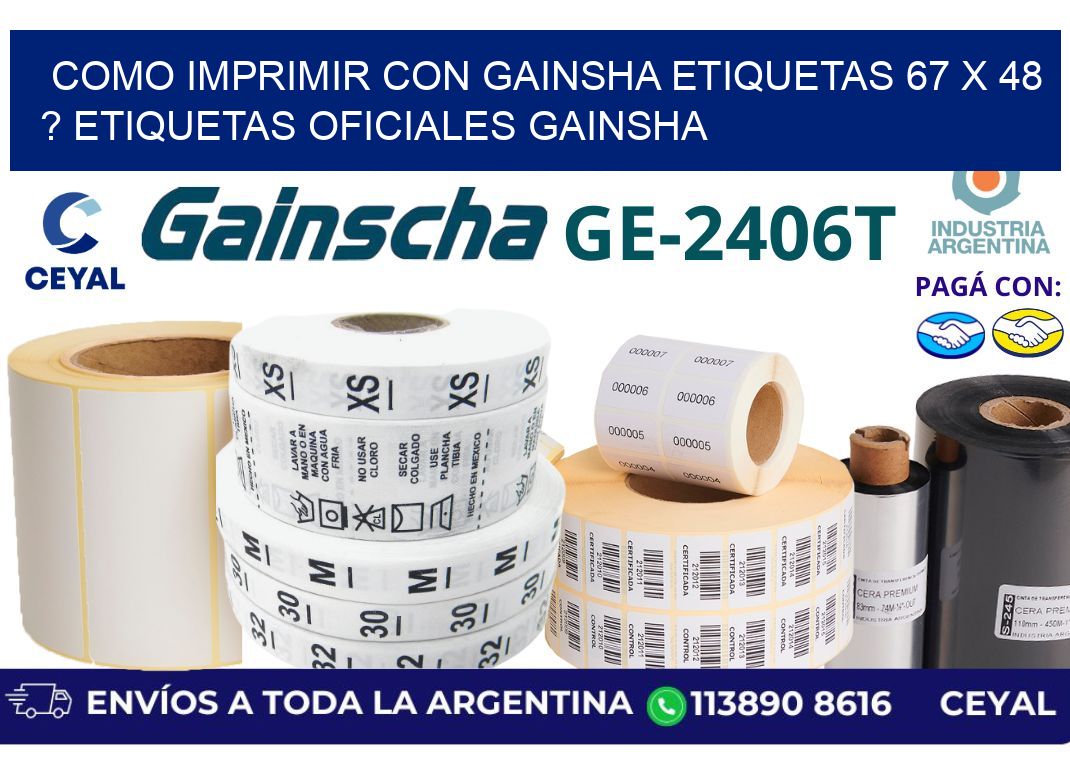 como imprimir con gainsha etiquetas 67 x 48 ? etiquetas oficiales gainsha