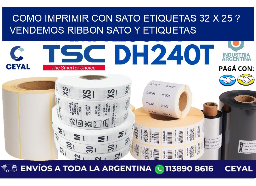 como imprimir con sato etiquetas 32 x 25 ? vendemos ribbon sato y etiquetas