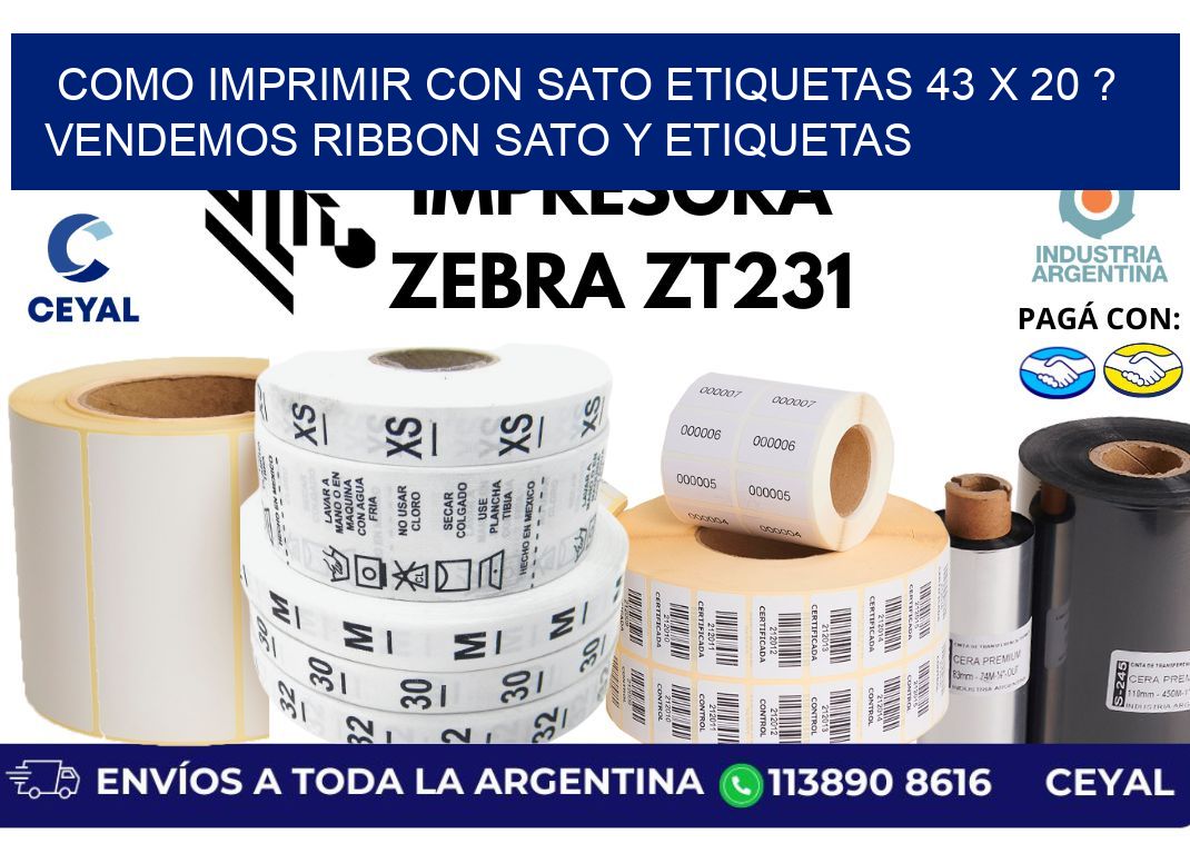 como imprimir con sato etiquetas 43 x 20 ? vendemos ribbon sato y etiquetas