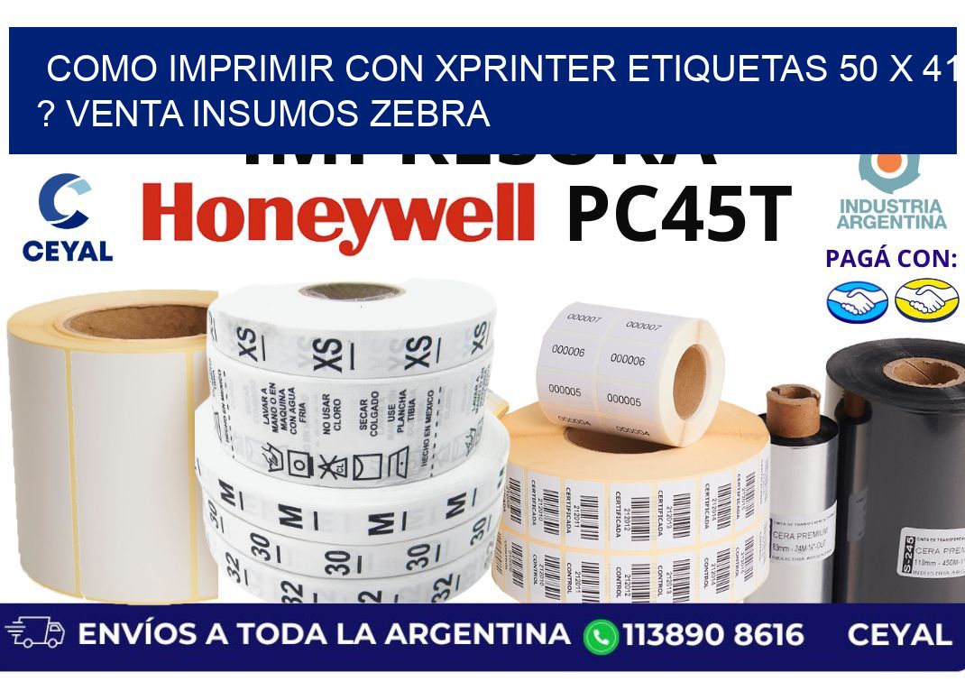 como imprimir con xprinter etiquetas 50 x 41 ? venta insumos zebra
