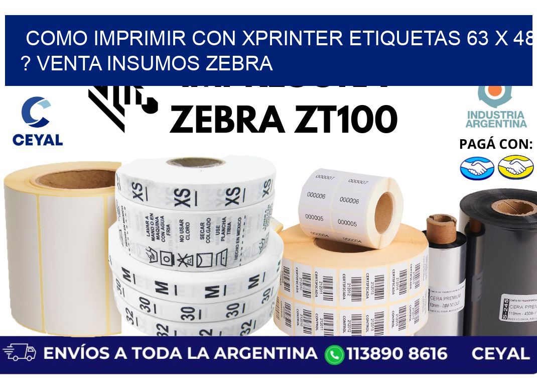 como imprimir con xprinter etiquetas 63 x 48 ? venta insumos zebra