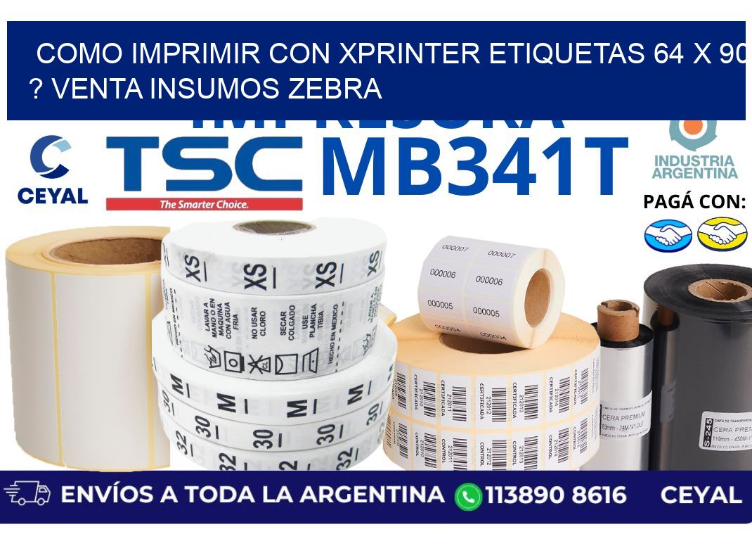 como imprimir con xprinter etiquetas 64 x 90 ? venta insumos zebra