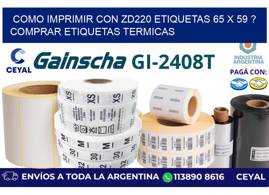 como imprimir con zd220 etiquetas 65 x 59 ? Comprar Etiquetas termicas