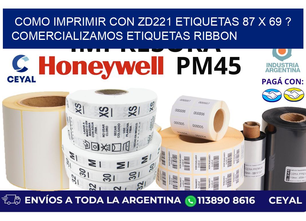 como imprimir con zd221 etiquetas 87 x 69 ? Comercializamos etiquetas ribbon