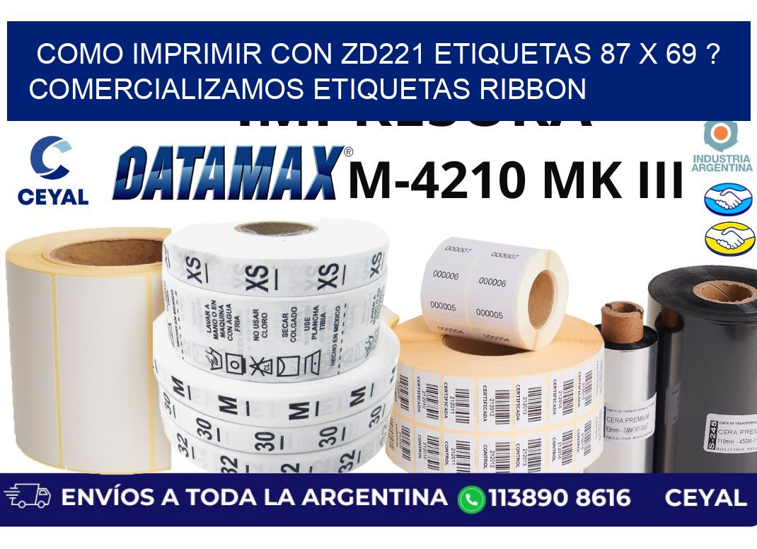 como imprimir con zd221 etiquetas 87 x 69 ? Comercializamos etiquetas ribbon