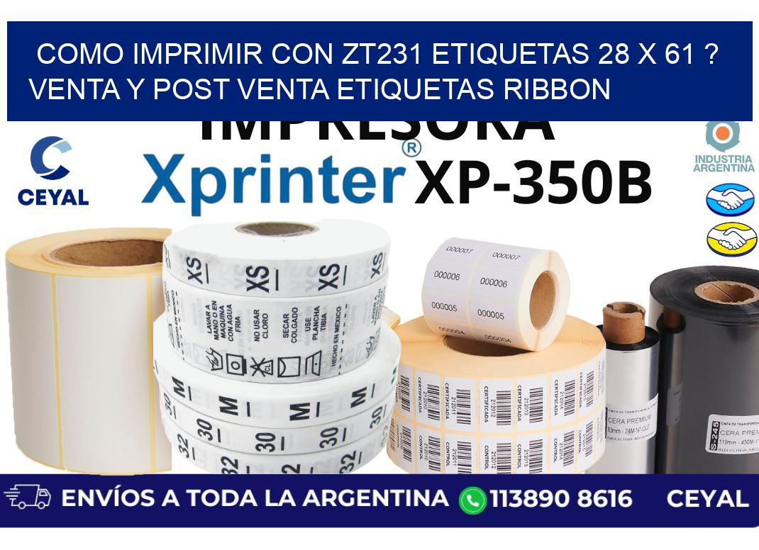 como imprimir con zt231 etiquetas 28 x 61 ? Venta y post venta etiquetas ribbon