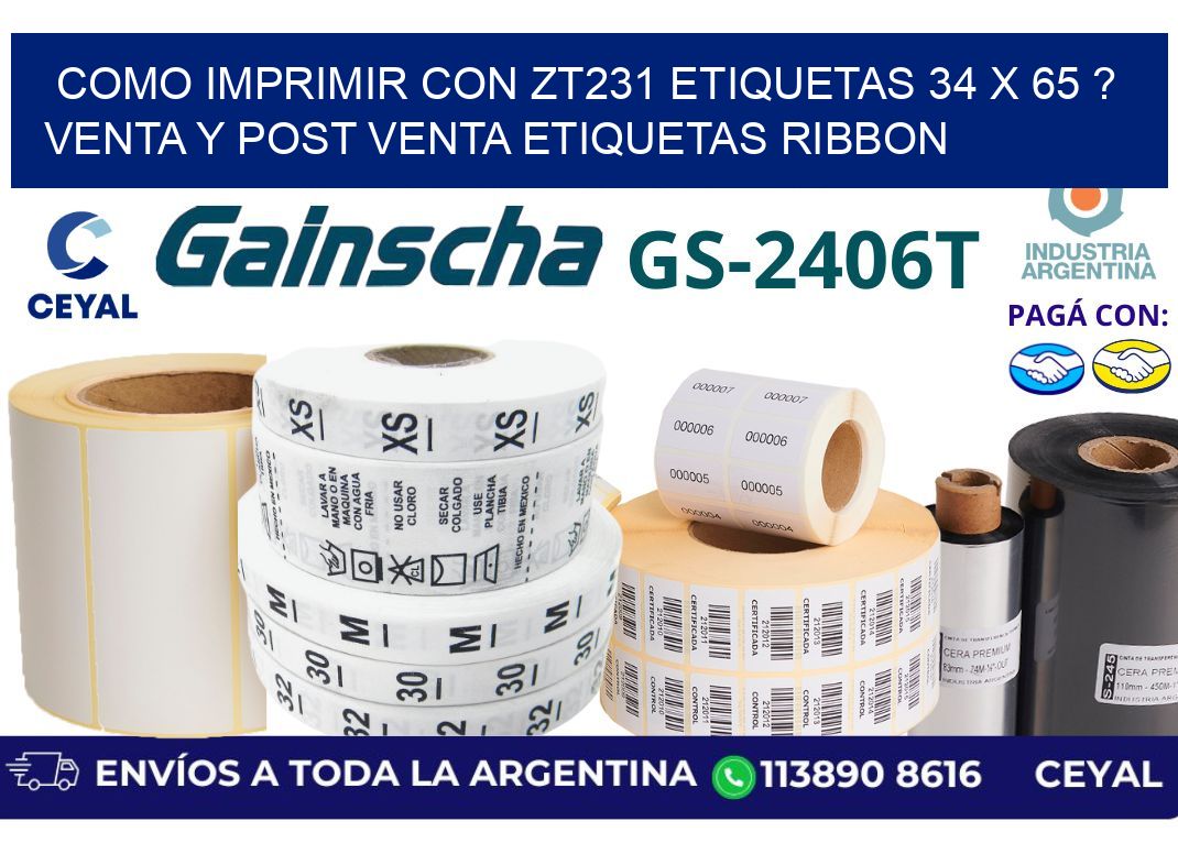 como imprimir con zt231 etiquetas 34 x 65 ? Venta y post venta etiquetas ribbon