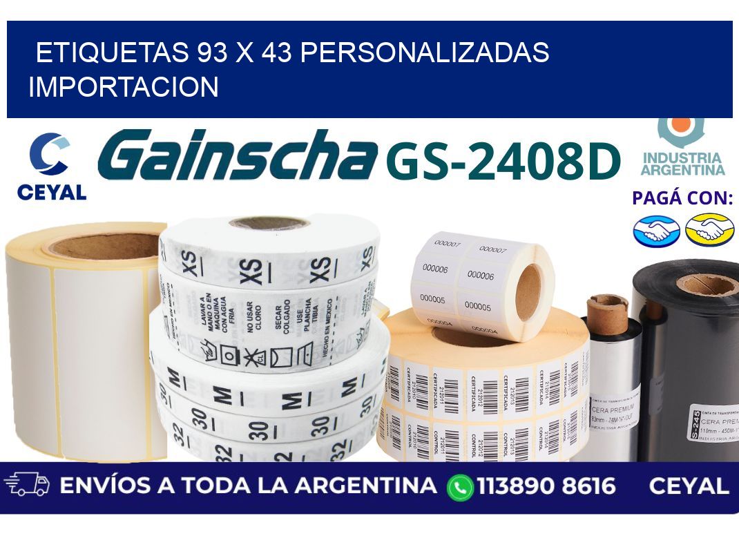 etiquetas 93 x 43 personalizadas importacion