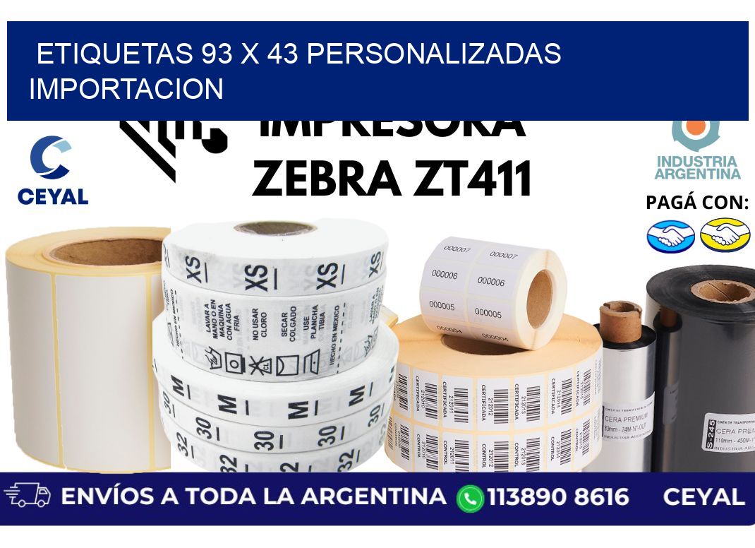 etiquetas 93 x 43 personalizadas importacion