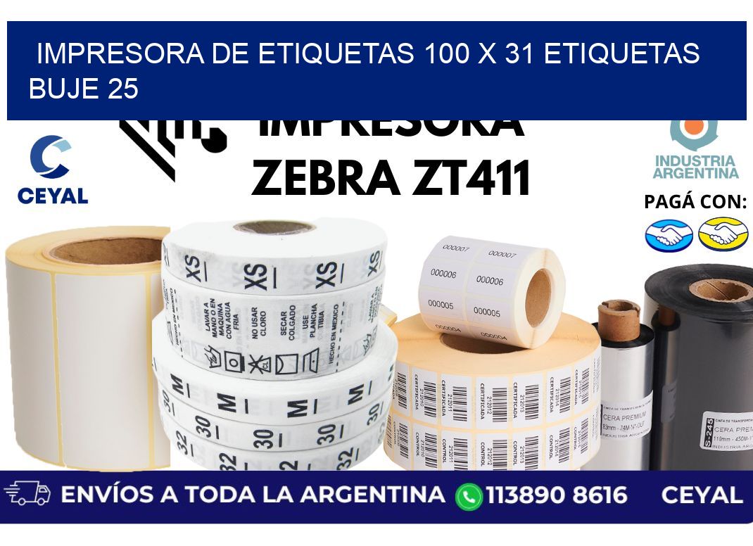 impresora de etiquetas 100 x 31 etiquetas  buje 25
