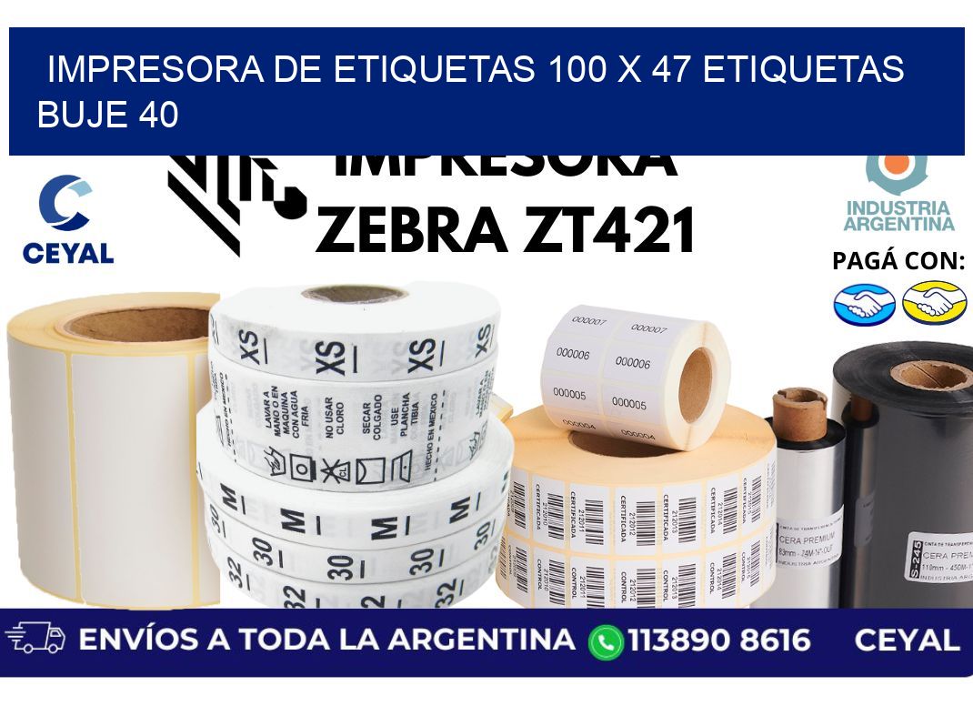 impresora de etiquetas 100 x 47 etiquetas buje 40