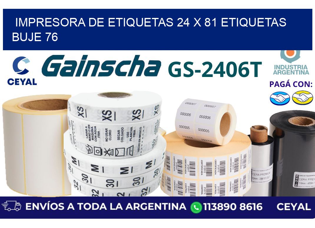 impresora de etiquetas 24 x 81 etiquetas buje 76