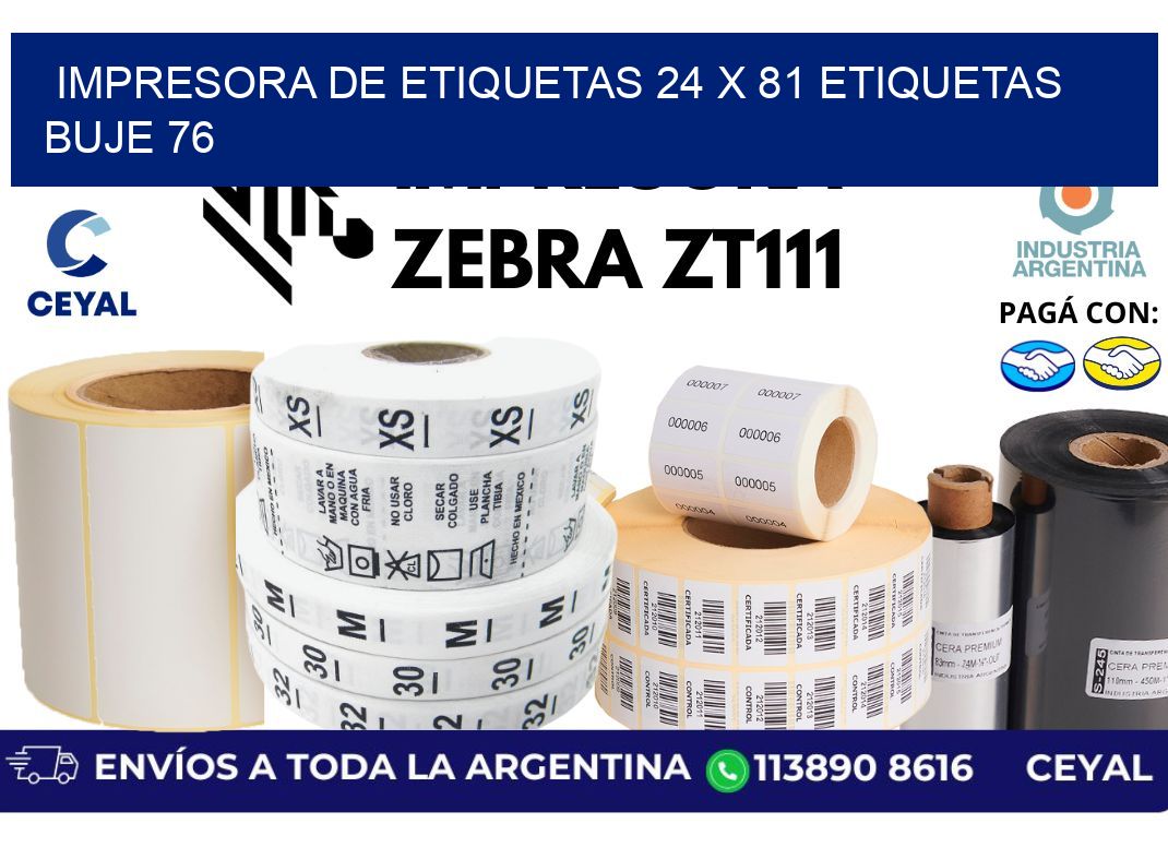 impresora de etiquetas 24 x 81 etiquetas buje 76