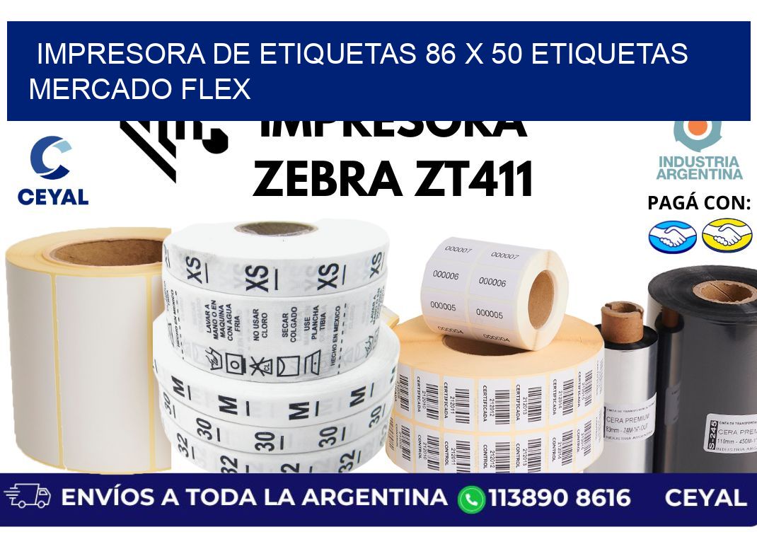 impresora de etiquetas 86 x 50 etiquetas mercado flex