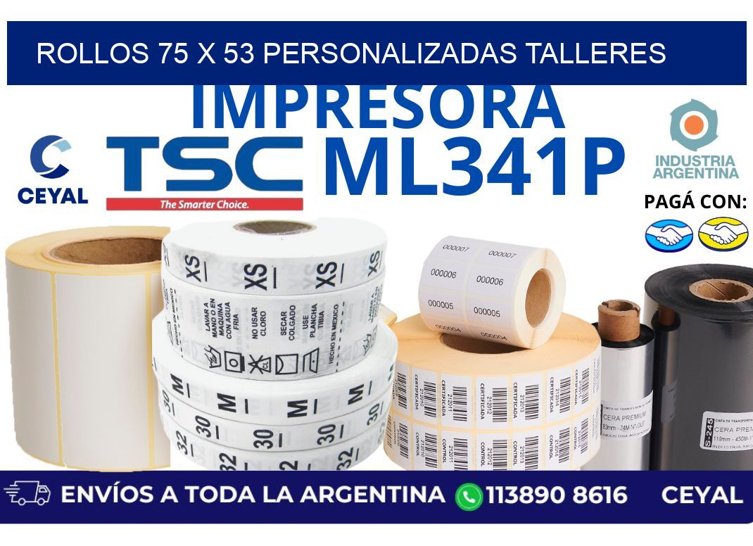 rollos 75 x 53 personalizadas talleres