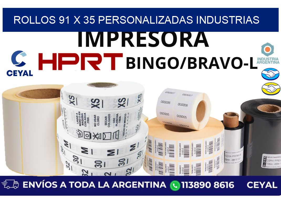 rollos 91 x 35 personalizadas industrias