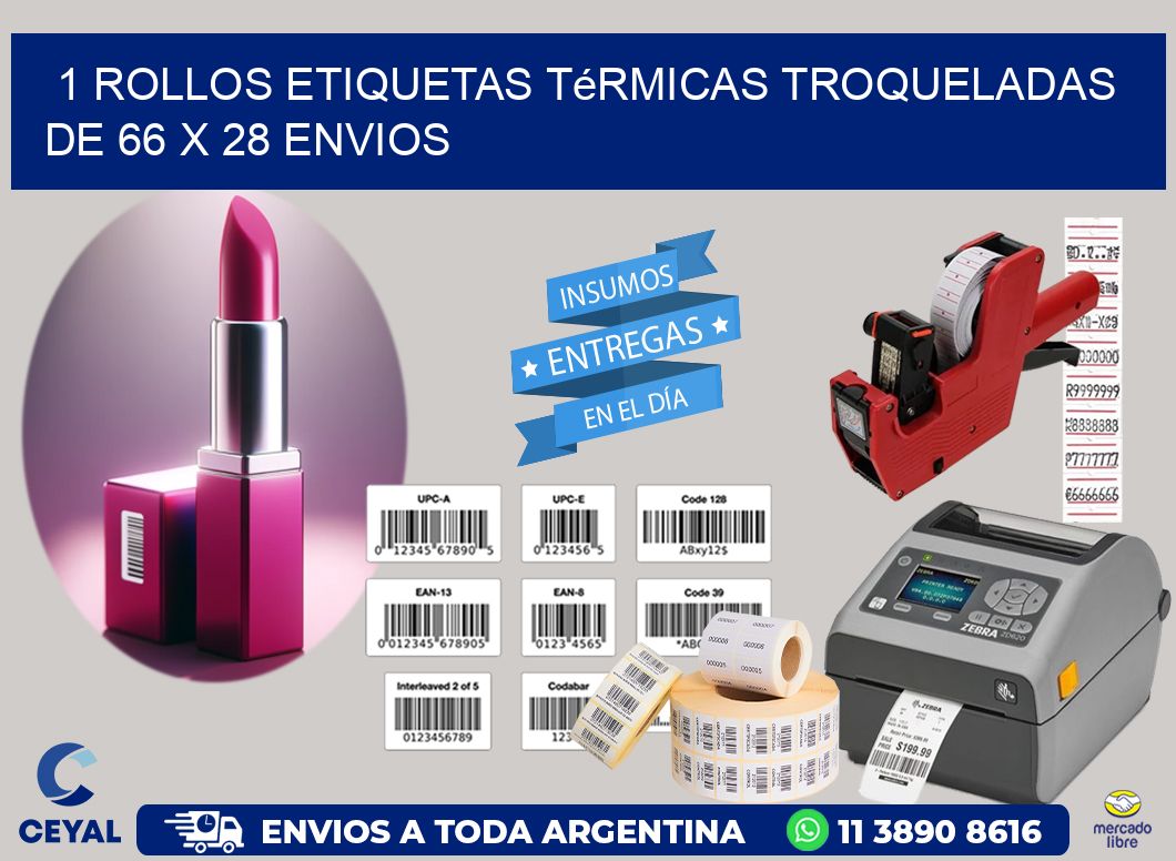 1 Rollos Etiquetas Térmicas Troqueladas De 66 x 28 ENVIOS