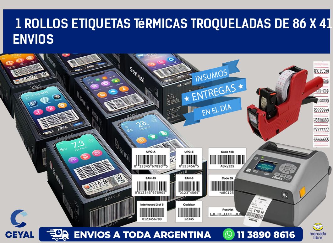 1 Rollos Etiquetas Térmicas Troqueladas De 86 x 41 ENVIOS