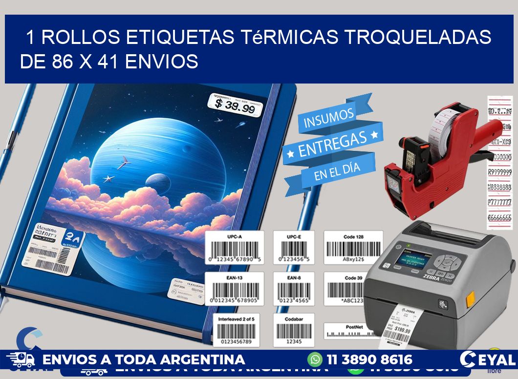 1 Rollos Etiquetas Térmicas Troqueladas De 86 x 41 ENVIOS