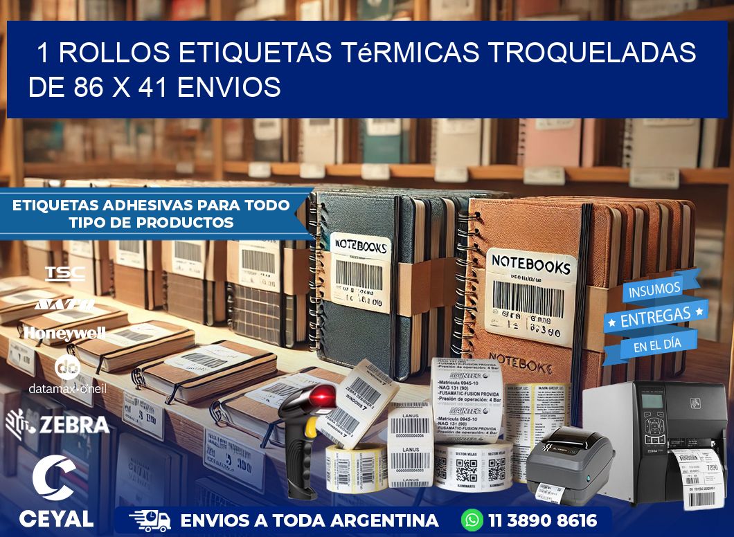 1 Rollos Etiquetas Térmicas Troqueladas De 86 x 41 ENVIOS