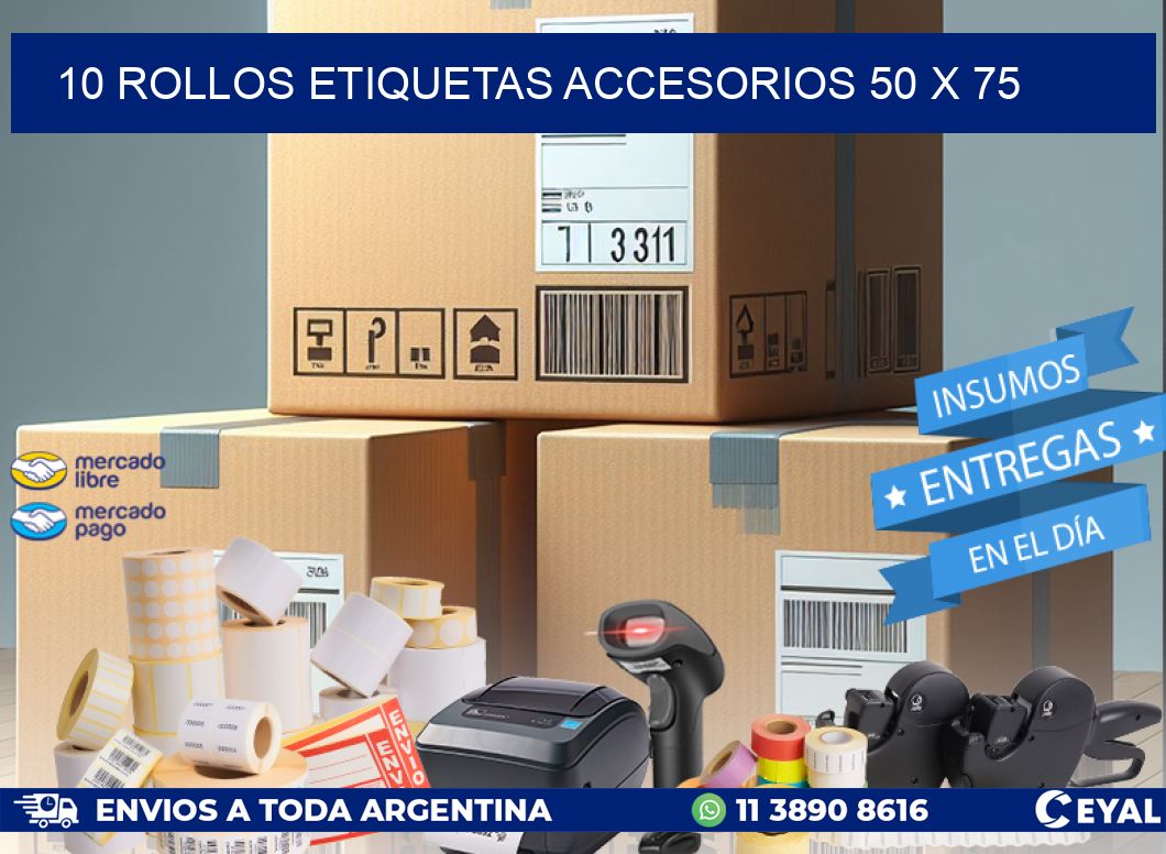 10 ROLLOS ETIQUETAS ACCESORIOS 50 x 75