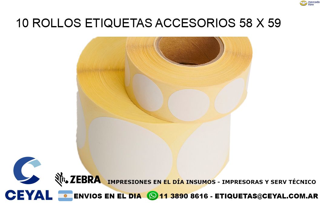 10 ROLLOS ETIQUETAS ACCESORIOS 58 x 59