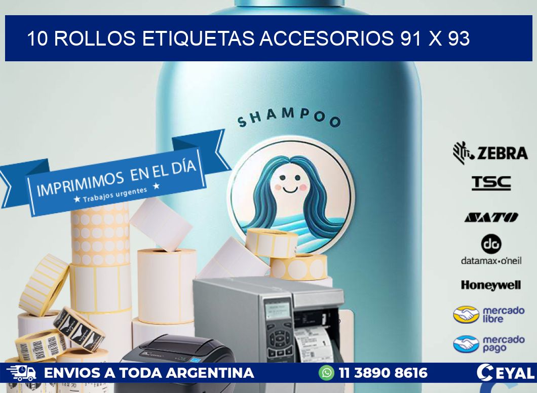 10 ROLLOS ETIQUETAS ACCESORIOS 91 x 93