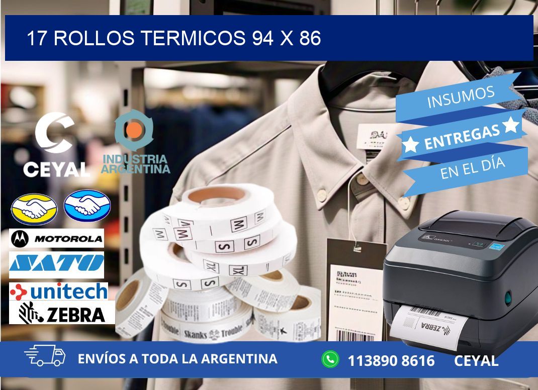 17 ROLLOS TERMICOS 94 x 86
