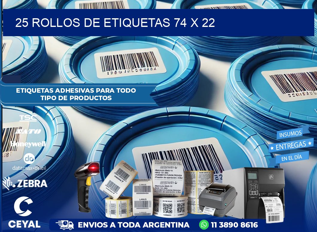 25 ROLLOS DE ETIQUETAS 74 x 22