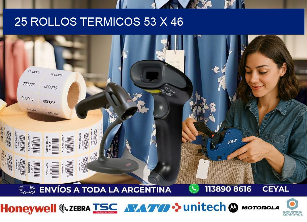 25 ROLLOS TERMICOS 53 x 46