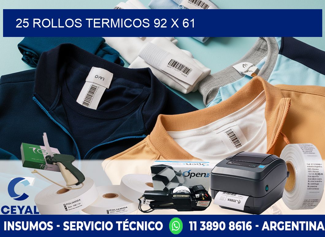 25 ROLLOS TERMICOS 92 x 61