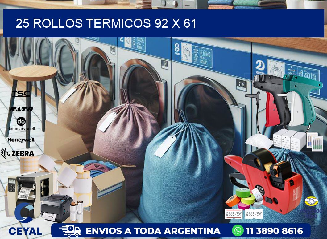 25 ROLLOS TERMICOS 92 x 61