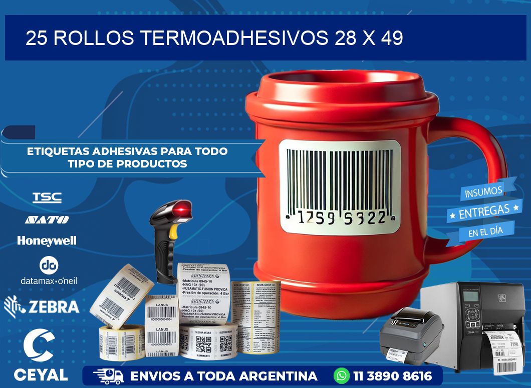 25 ROLLOS TERMOADHESIVOS 28 x 49