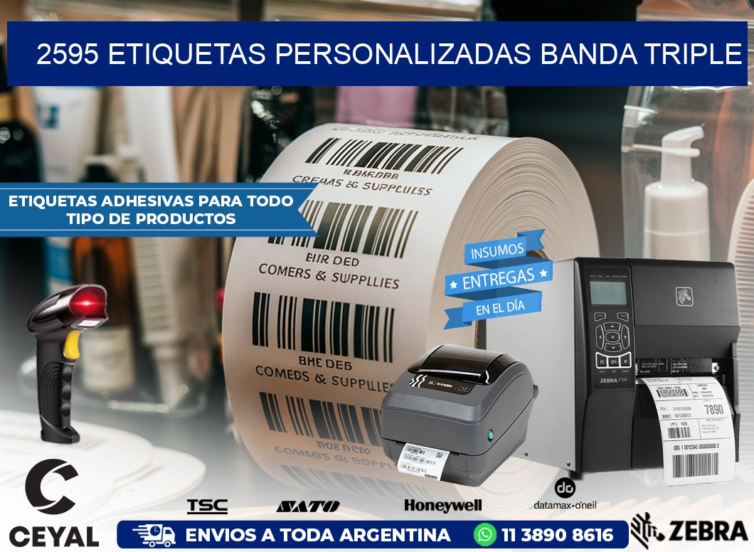 2595 Etiquetas personalizadas banda triple