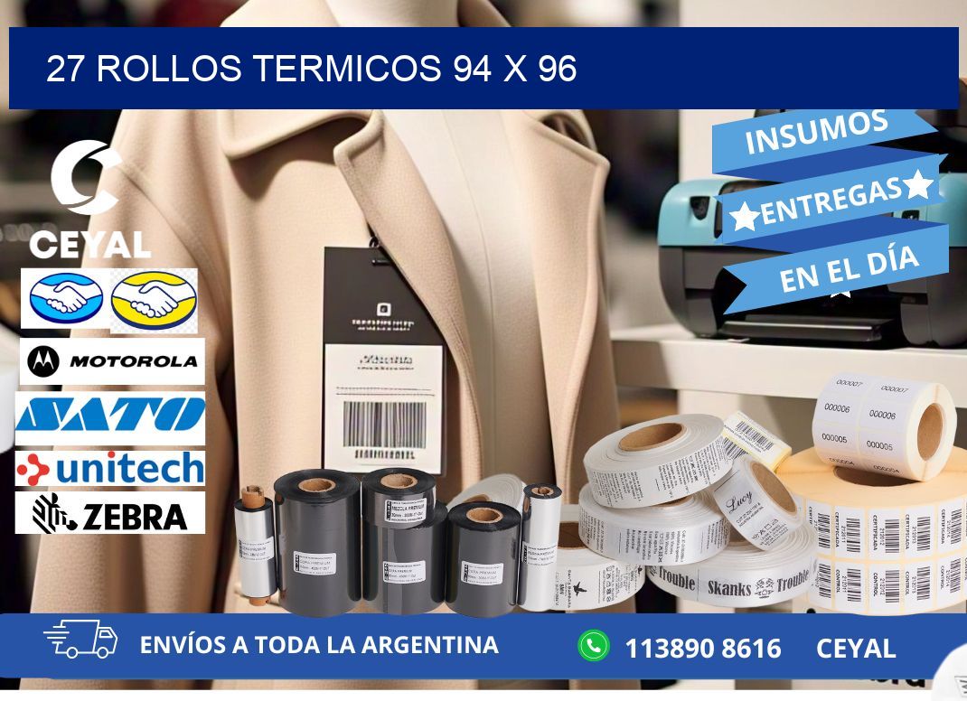 27 ROLLOS TERMICOS 94 x 96