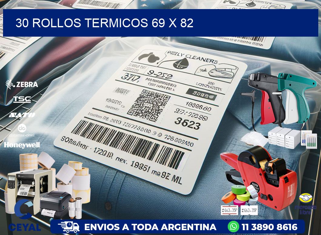 30 ROLLOS TERMICOS 69 x 82