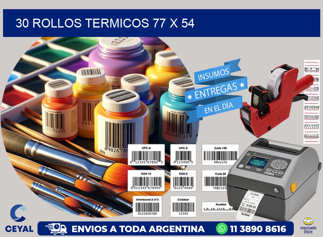 30 ROLLOS TERMICOS 77 x 54