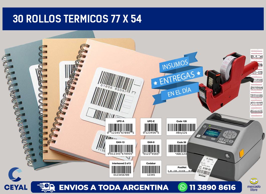 30 ROLLOS TERMICOS 77 x 54