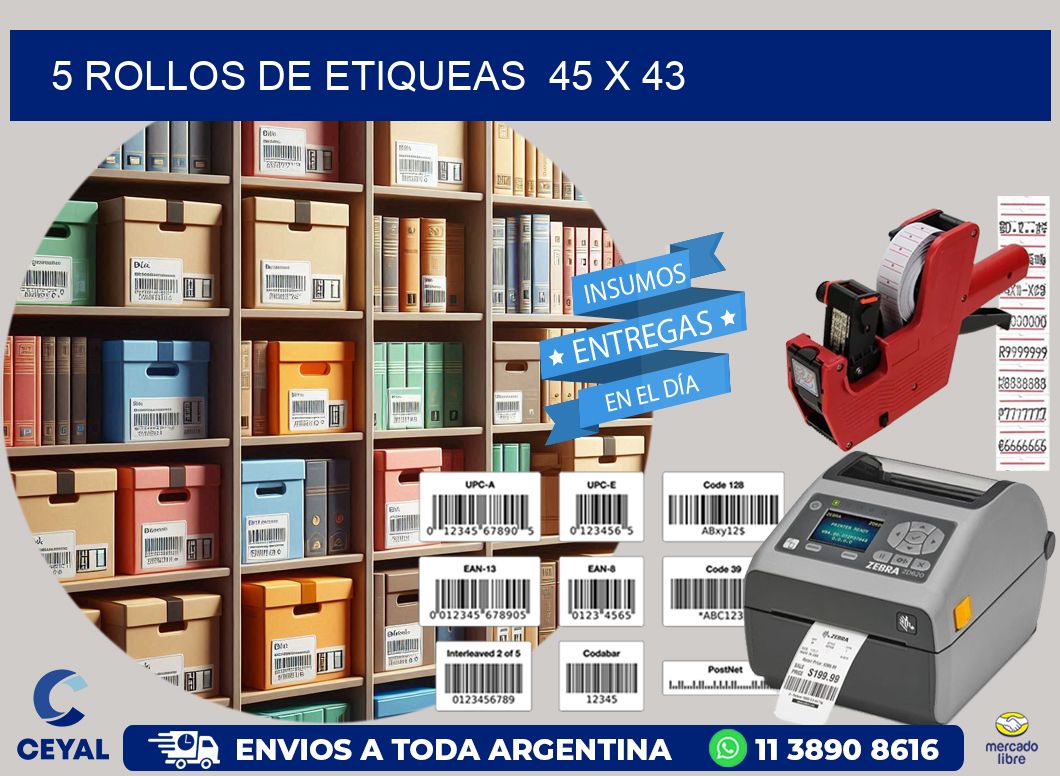 5 ROLLOS DE ETIQUEAS  45 x 43