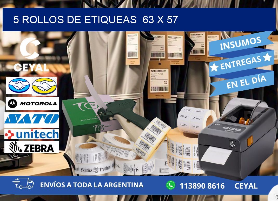 5 ROLLOS DE ETIQUEAS  63 x 57