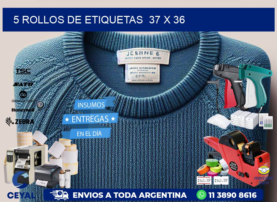5 ROLLOS DE ETIQUETAS  37 x 36